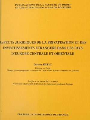 cover image of Aspects juridiques de la privatisation et des investissements étrangers dans les pays d'Europe centrale et orientale